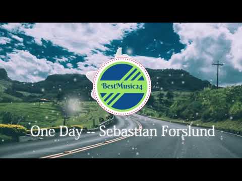 One Day - Sebastian Forslund[ Romantic Music]-BestMusic24
