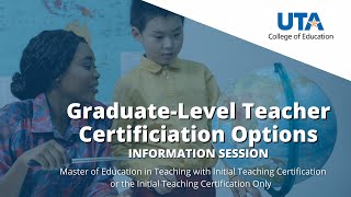 Info Session: Master of Education in Teaching + Teacher Certification Only at the Graduate Level