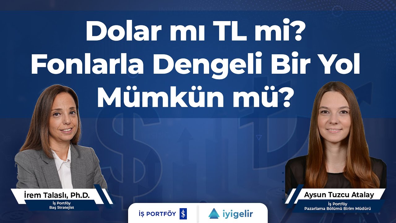 Dolar mı TL mi? Fonlarla Dengeli Bir Yol Mümkün mü?
