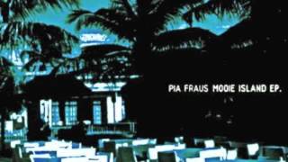 Pia Fraus You Look Fine