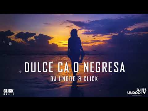 DJ Undoo cu Click - Dulce Ca O Negresa