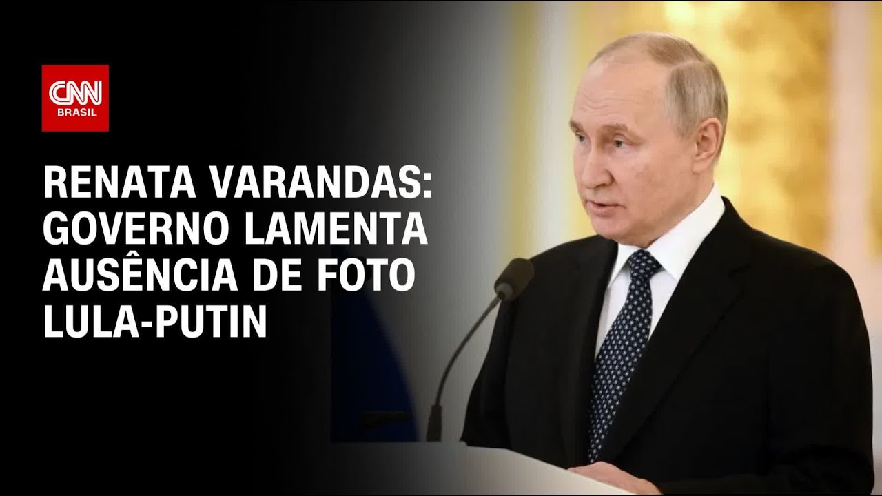 Renata Varandas: Governo lamenta ausência de foto Lula-Putin | CNN 360