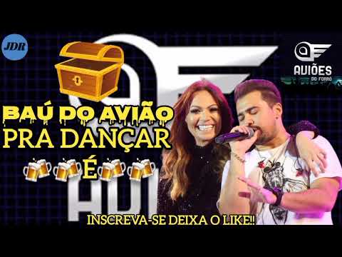 AVIÕES DO FORRÓ-BAU DO AVIÃO AS MELHORES