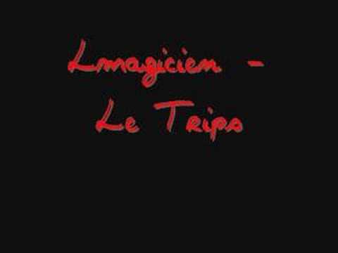 Lmagicien - Le Trips