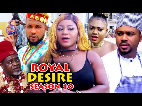 ROYAL DESIRE SEASON 10 (Trending New Movie HD)Destiny Etiko 2021 Latest Nigerian Nollywood  Movie