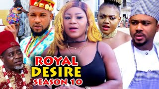 ROYAL DESIRE SEASON 10 (Trending New Movie HD)Destiny Etiko 2021 Latest Nigerian Nollywood  Movie
