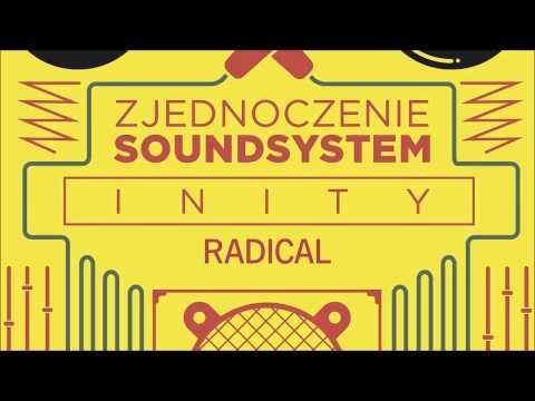 zjednoczenie soundsystem - radical