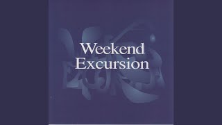 Weekend Excursion - Getting By