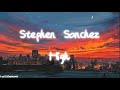 Stephen Sanchez - High (Lyrics)