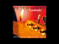 Peter White - Don't Wait For Me