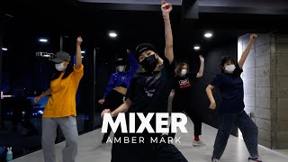 Amber Mark - Mixer / Very Choreography