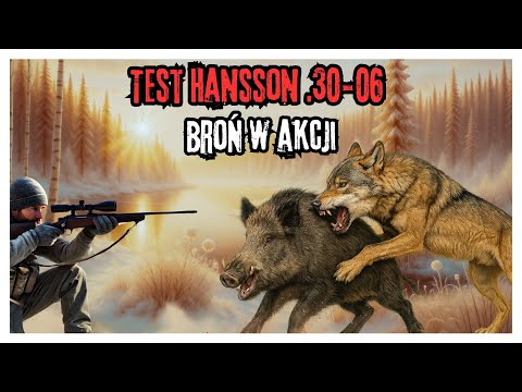 Wilk, niedźwiedź i mróz! ❄️ Test Hansson .30-06 w zimnej tajdze – The Hunter COTW
