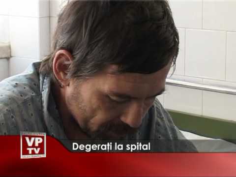 Degeraţi la spital