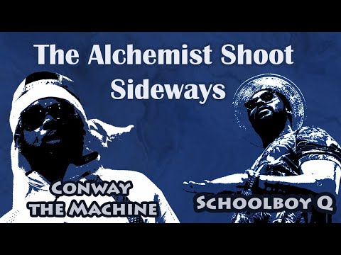 Conway the Machine -  Alchemist Shooting Sideways Ft  Schoolboy Q (Lyrics)