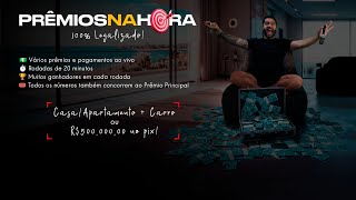 🔴 AO VIVO | Prêmios a cada 20 minutos • Sorteios legalizados • 3ª Edição Prêmios na Hora