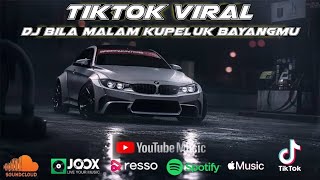 Download lagu Dj Bila Malam Kupeluk Bayangmu VIRAL TIKTOK mp3