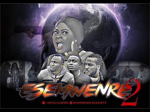 ESEMWENRE [PART2] latest benin movies 2020 #osarodionosagietv