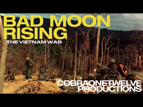 Bad Moon Rising | The Vietnam War [HD]