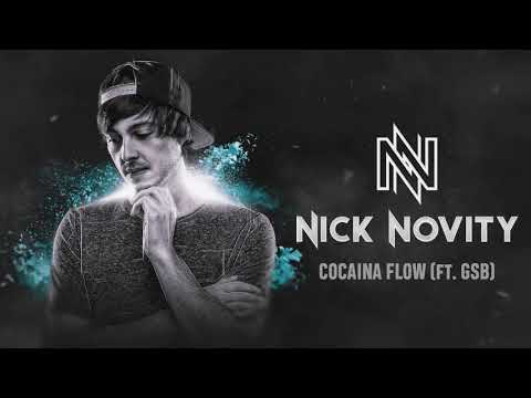 Nick Novity & GSB - Cocaina Flow