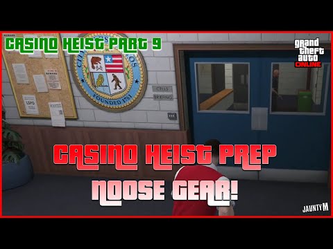 GTA ONLINE - CASINO HEIST PREP MISSION - NOOSE GEAR - PART 9