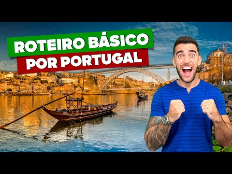 Roteiro básico por PORTUGAL! 3, 5, 7 ou 10 dias! Lisboa e Porto!