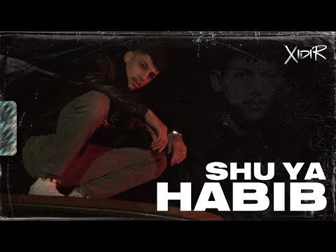 XIDIR - SHU YA HABIB (Official Video)