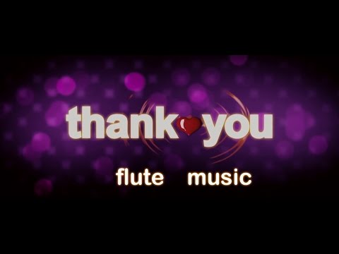 thank you flute