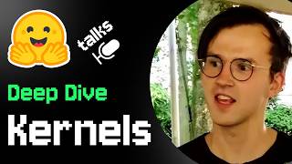 Talk: Kernels Deep Dive (Ben Burtenshaw)