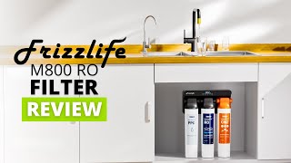 Frizzlife M800 RO Filter Review: Best Tankless Reverse Osmosis System