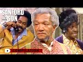 Best Moments Chosen By You Sanford Son