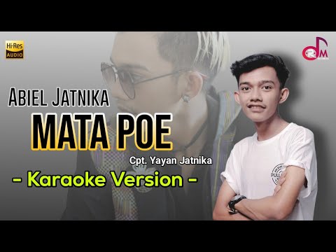 Mata Poe - Abiel Jatnika || Karaoke Lirik