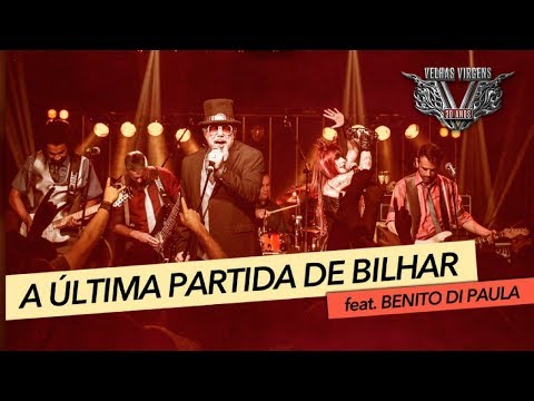 Velhas Virgens ft. Benito Di Paula - A Última Partida de Bilhar [Clipe Oficial]