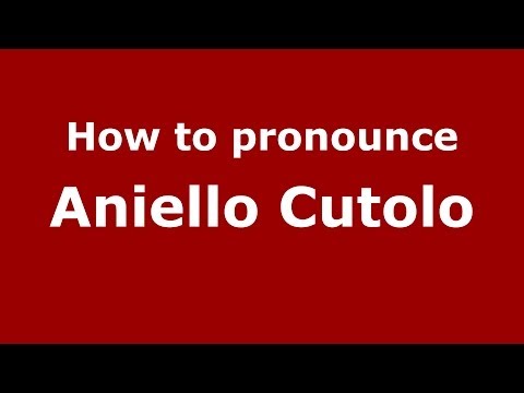 How to pronounce Aniello Cutolo (Italian/Italy)  - PronounceNames.com