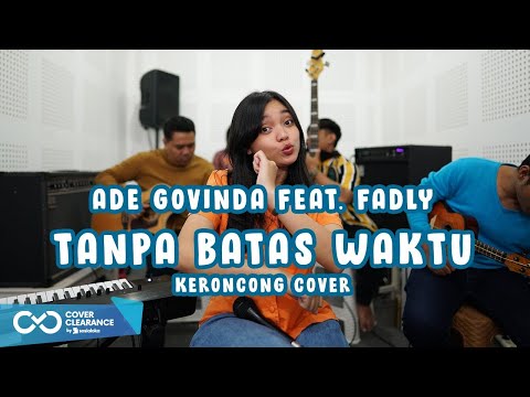 Ade Govinda feat Fadly - Tanpa Batas Waktu cover by Remember Entertainment