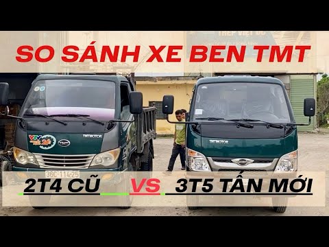 So sánh Xe Ben TMT 2T4 cũ và TMT 3.5 Tấn mới 2025 | Có gì khác nhau ???