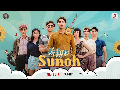 Poster 
Sunoh Lyrics – The Archies | Tejas 
