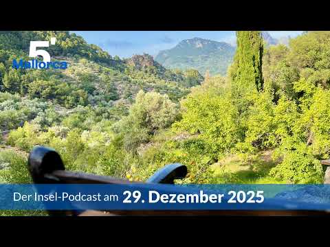 Nachrichten am 29. Dezember 2025 | 5 Minuten Mallorca – der Insel-Podcast 1442
