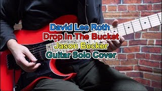 David Lee Roth Drop In The Bucket Jason Becker Guitar Solo Cover