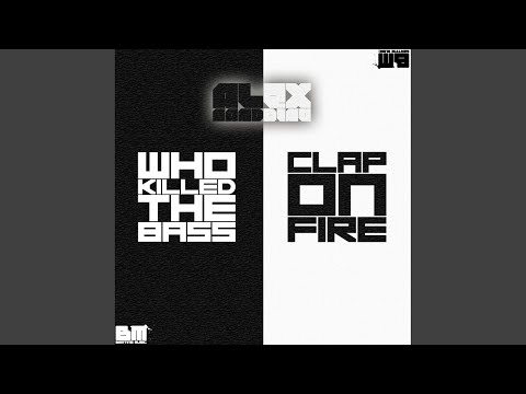 Clap On Fire (Original Mix)