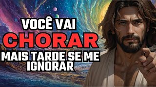 Deus Diz ➨ Você Chorará Depois de Não Assistir | Mensagem de Deus Hoje Para Você | Mensagem Fala.