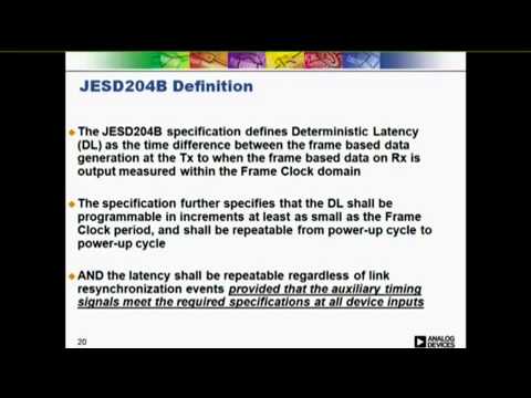 JESD204B WEBINAR – Physical Layer – Deterministic Latency and Multi-Chip Sync