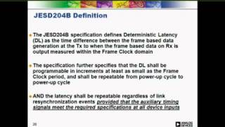 Download the video "JESD204B WEBINAR – Physical Layer – Deterministic Latency and Multi-Chip Sync"