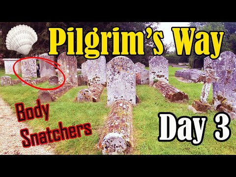 The English Pilgrimage | Pilgrims Way | Day 3