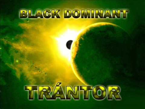 Black dominant - Trantor