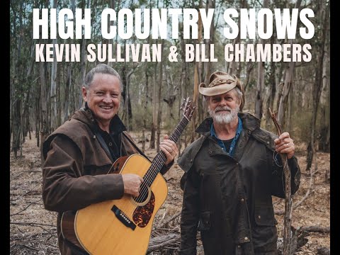 Thumbnail for Kevin Sullivan & Bill Chambers - High Country Snows - (Official Music Video) by Kevin Sullivan