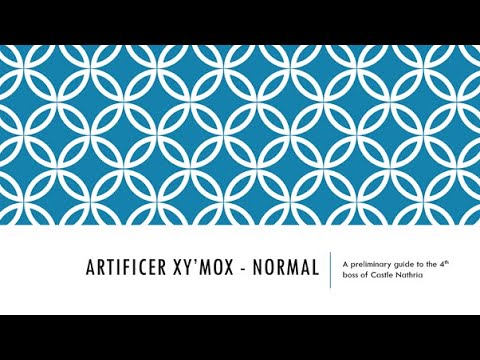 Artificer Xy'mox Normal Preliminary Guide - Castle Nathria
