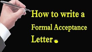 Sample of a Formal Acceptance Letter.