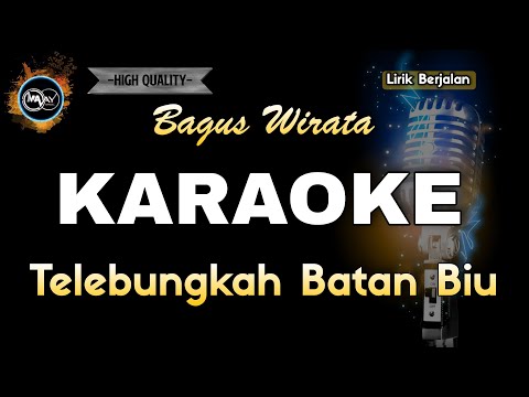 TELEBUNGKAH BATAN BIU BAGUS WIRATA - KARAOKE