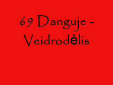 69 Danguje - Veidrodelis