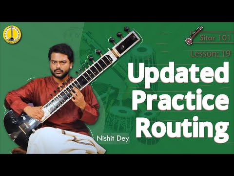Updated practice routine for Students - Nishit Dey | Sitar Lesson : 19 | English | Gurukul Music